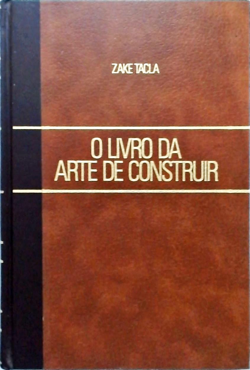 O Livro Da Arte De Construir