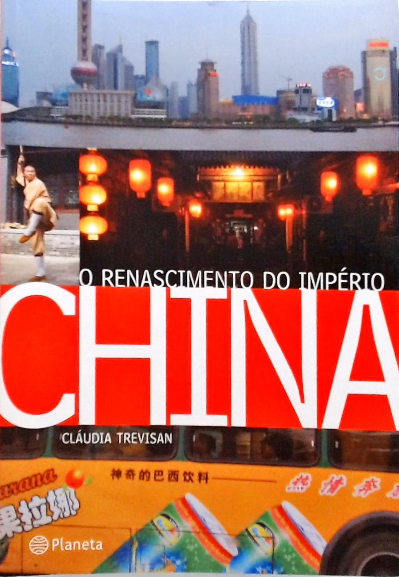 China - O Renascimento Do Império