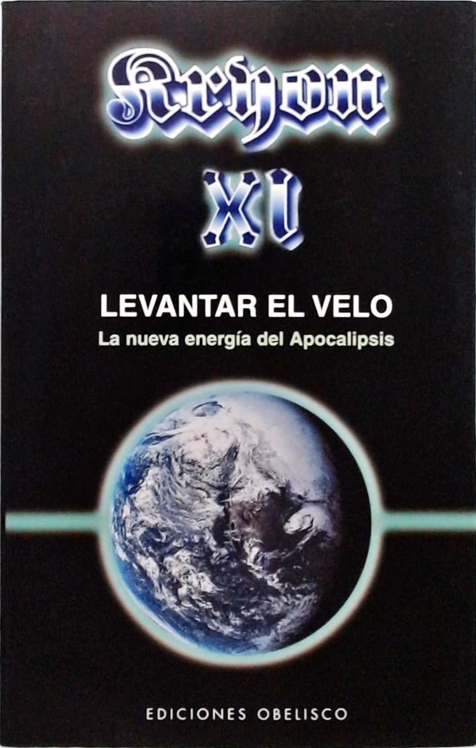 Kryon Xi - Levantar El Velo El Nueva Energia Del Apocalipsis