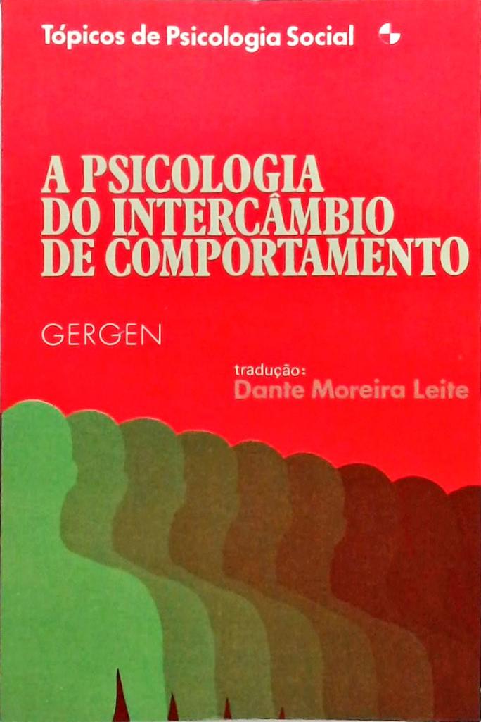 A Psicologia Do Intercâmbio De Comportamento