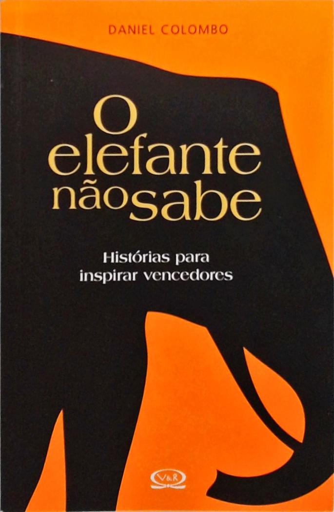 O elefante não sabe