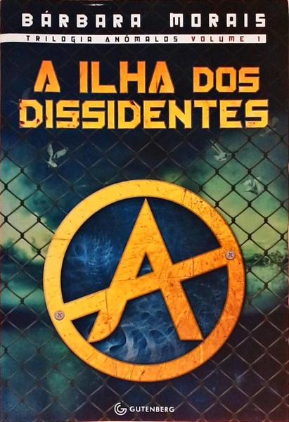 A Ilha Dos Dissidentes