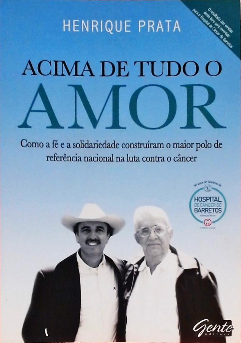 Acima De Tudo O Amor