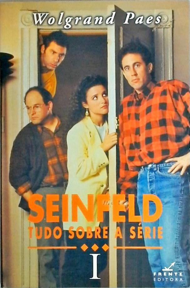 Seinfeld - Tudo sobre a Série