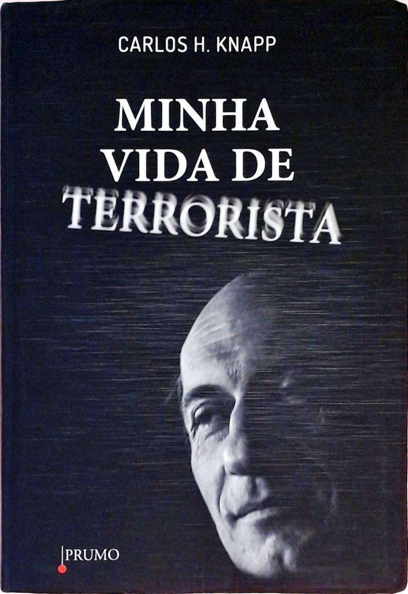 Minha Vida De Terrorista