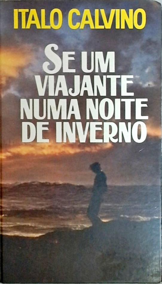 Se um viajante numa noite de inverno', uma obra-prima de Italo