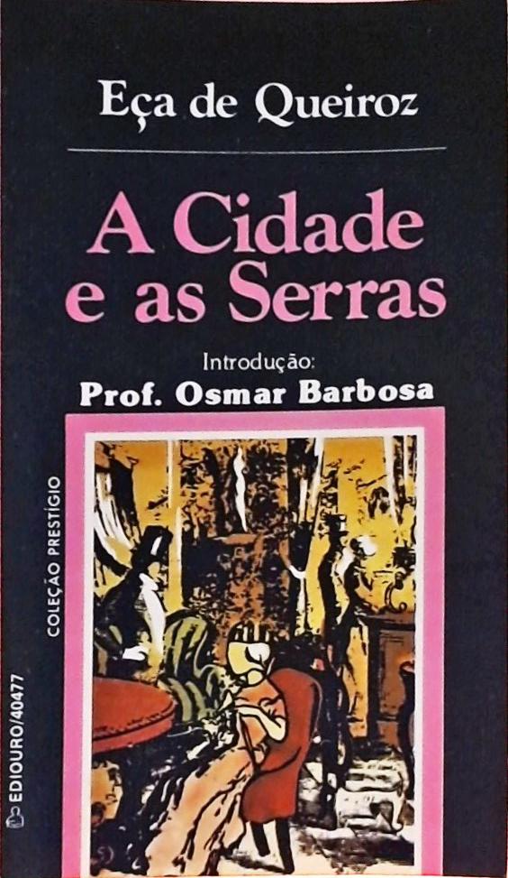 A Cidade E As Serras