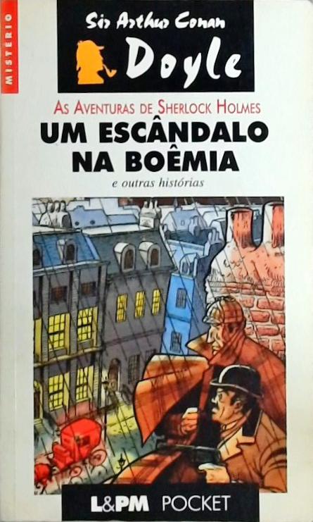 Um Escândalo Na Boemia