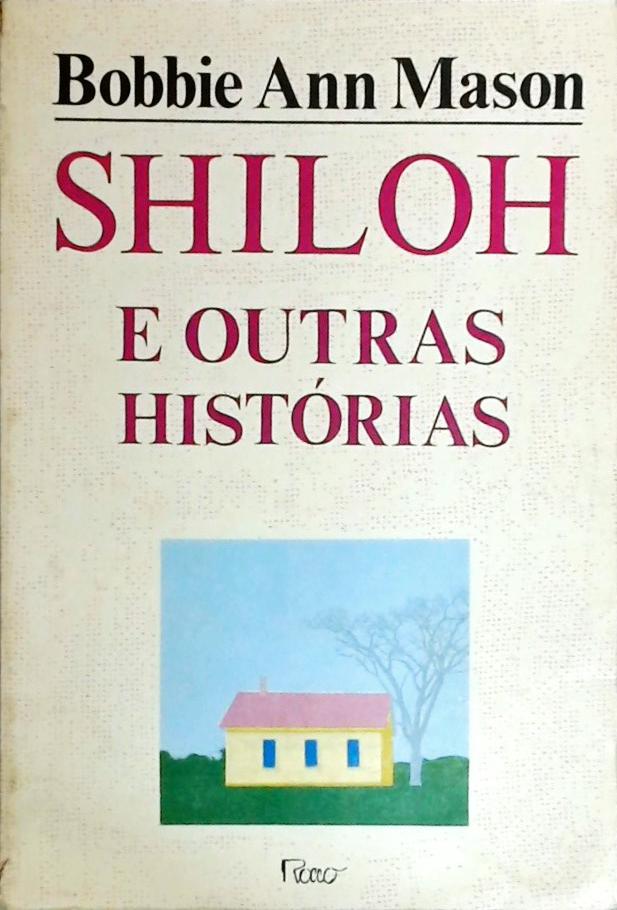 Shiloh E Outras Histórias
