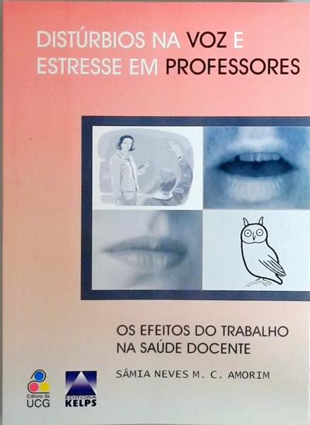 Distúrbios Na Voz E Estresse Em Professores