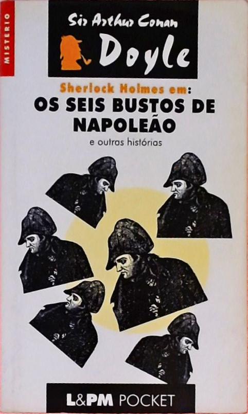 Os Seis Bustos De Napoleão