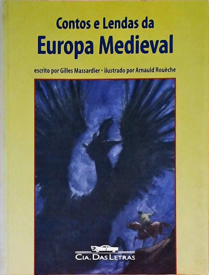 Contos E Lendas Da Europa Medieval