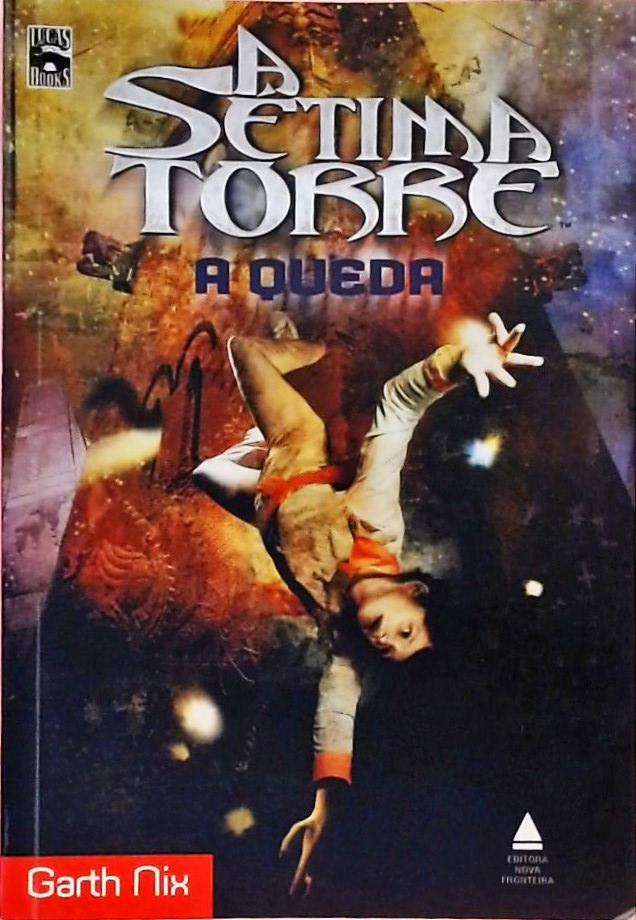 A Sétima Torre - A Queda