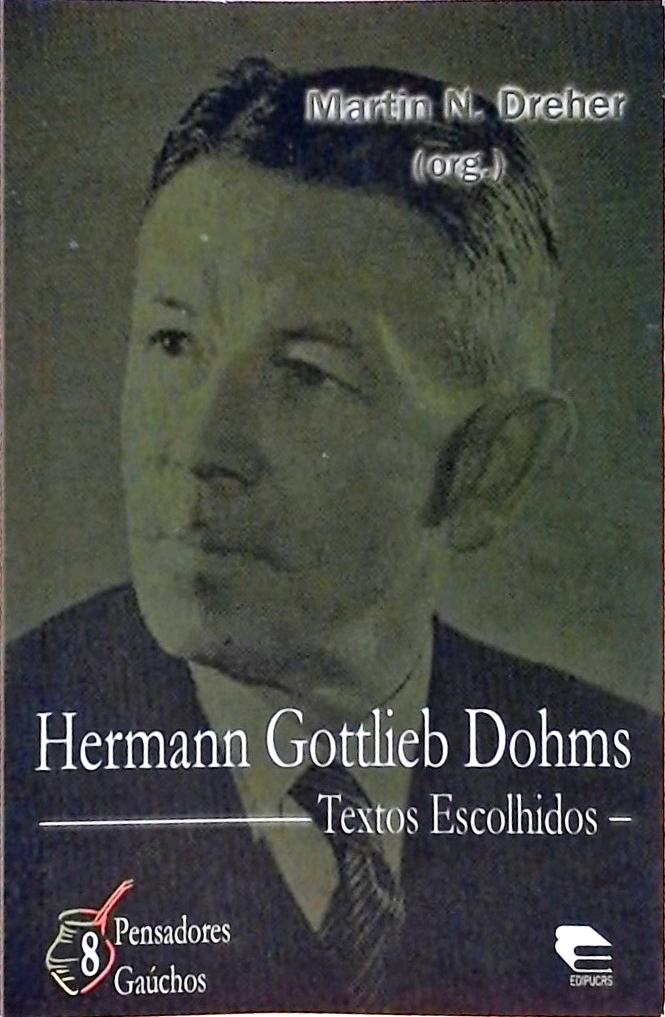 Hermann Gottlieb Dohms - Textos Escolhidos