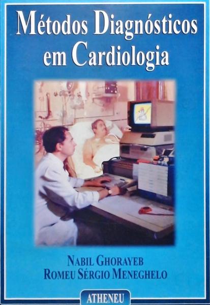 Métodos Diagnósticos Em Cardiologia