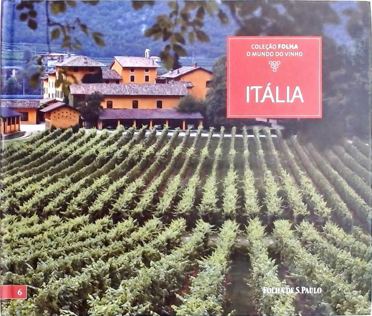 O Mundo Do Vinho - Itália