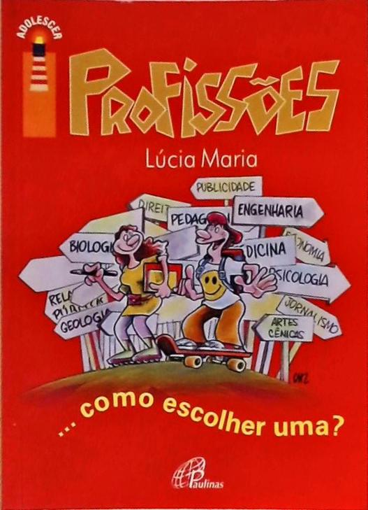 Profissões - Como Escolher Uma?