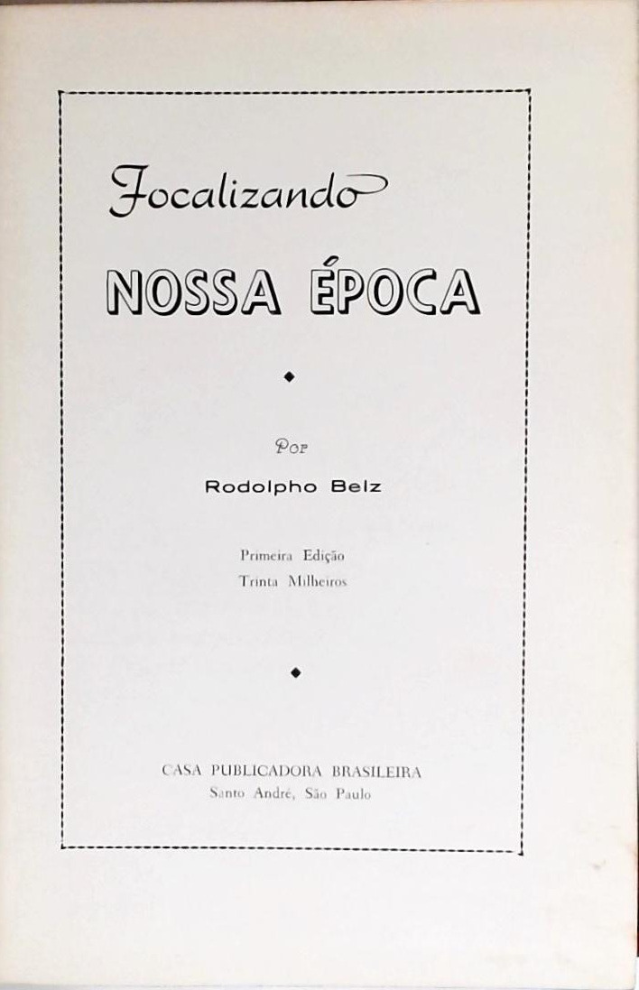 Focalizando Nossa Época