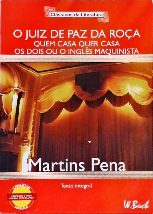 O Juiz De Paz Da Roça - Quem Casa Quer Casa - Os Dois Ou O Inglês Maquinista