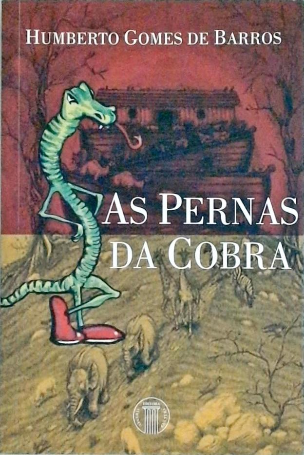 As pernas da cobra