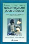 Prevenção De Contágios Nos Atendimentos Odontológicos