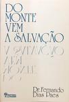 Do Monte Vem A Salvação