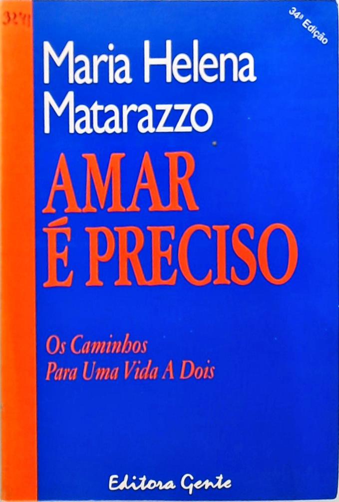 Amar É Preciso