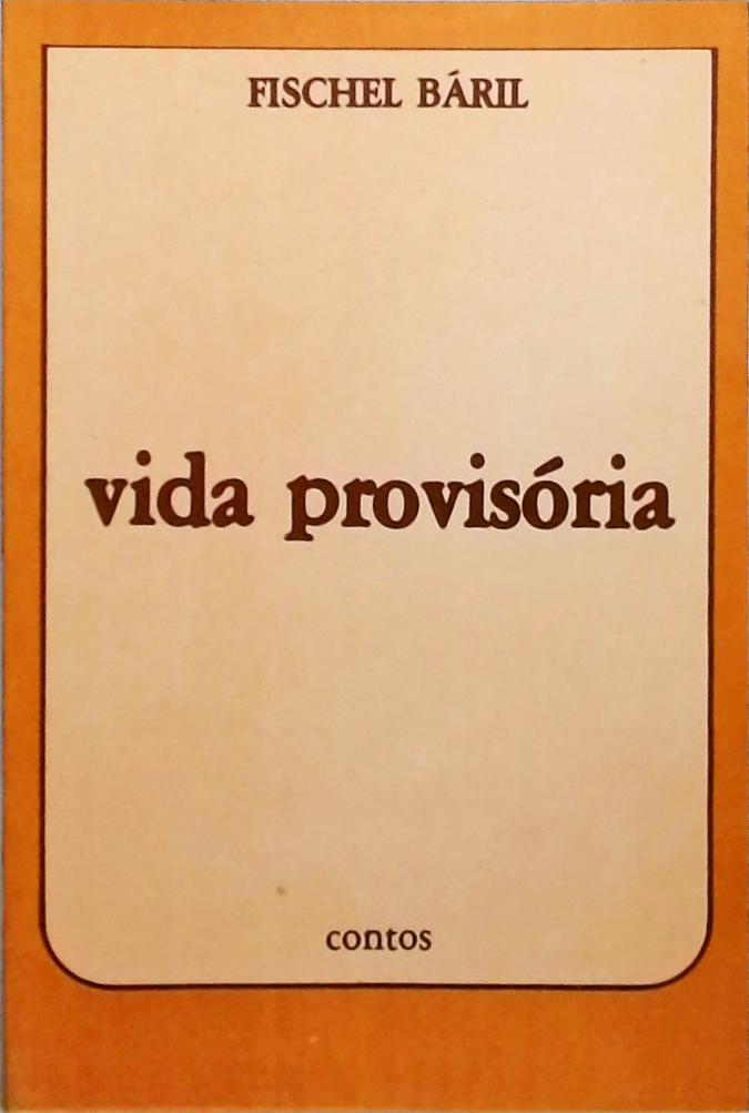 Vida Provisória