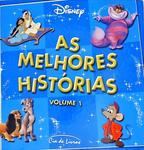 As Melhores Histórias Disney - Volume 1