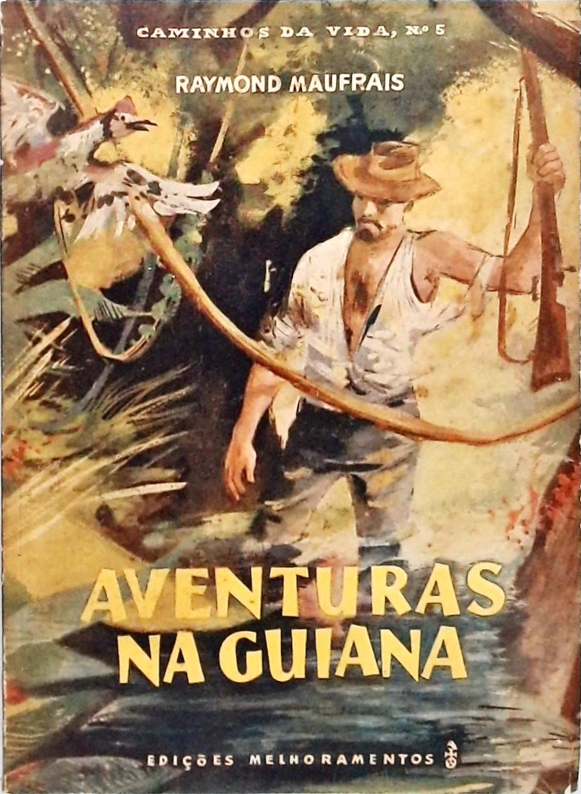 Aventuras na Guiana