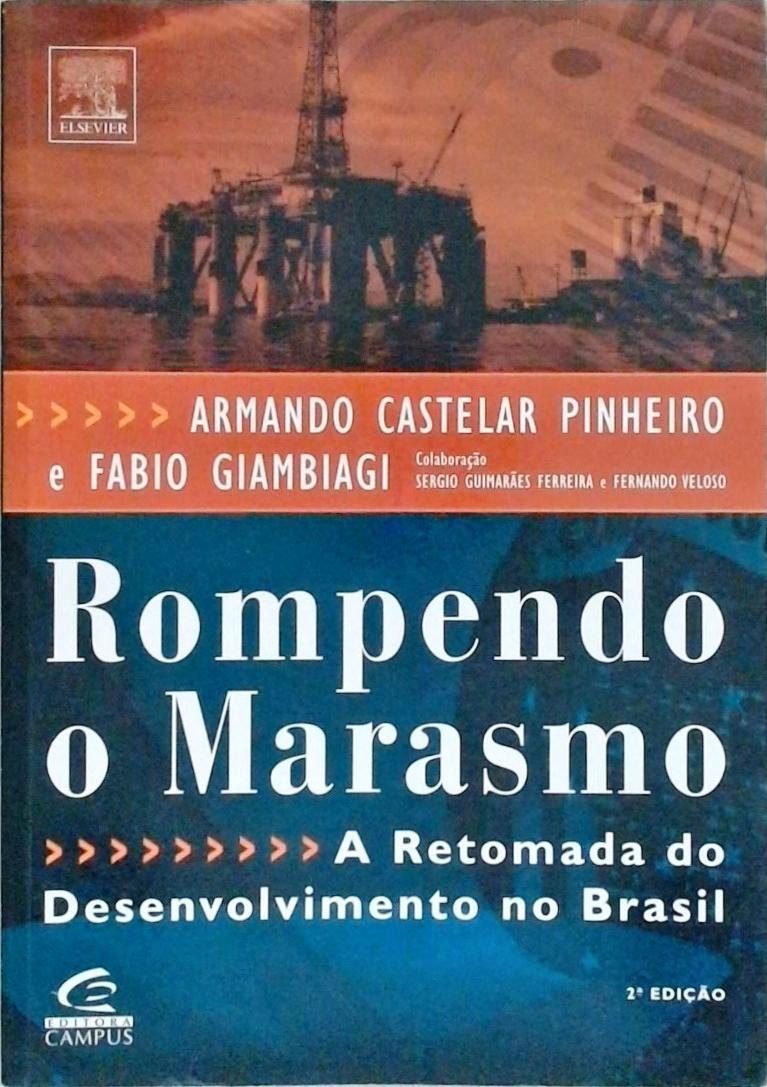 Rompendo O Marasmo