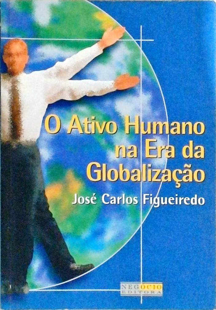 O Ativo Humano Na Era Da Globalização