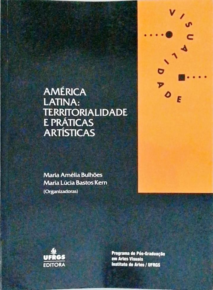 América Latina - Territorialidade E Prática Artísticas