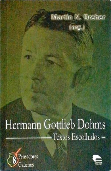 Hermann Gottlieb Dohms - Textos Escolhidos