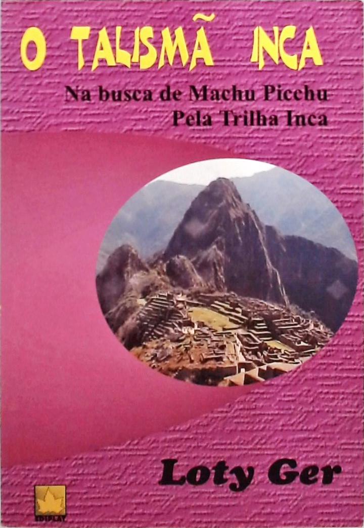 O Talismã Inca