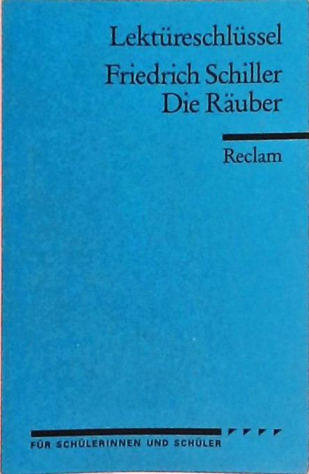 Lektureschlussel - Friedrich Schiller, Die Rauber