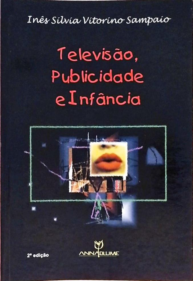 Televisão Publicidade E Infância