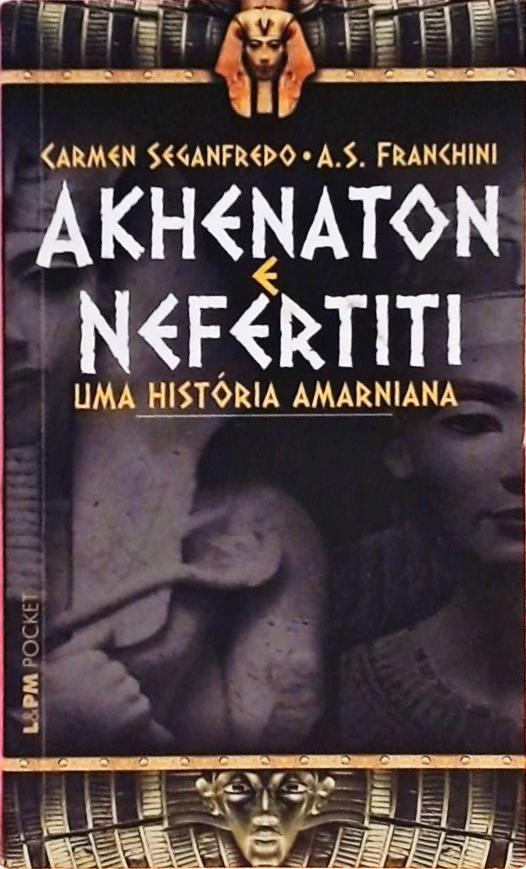 Akhenaton E Nefertiti