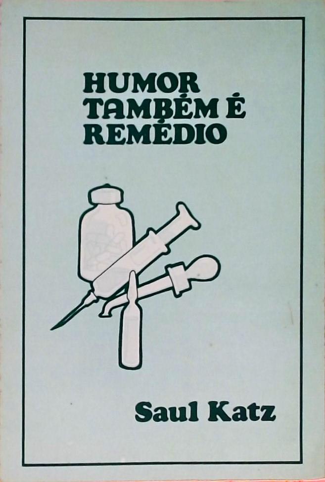 Humor Também É Remédio