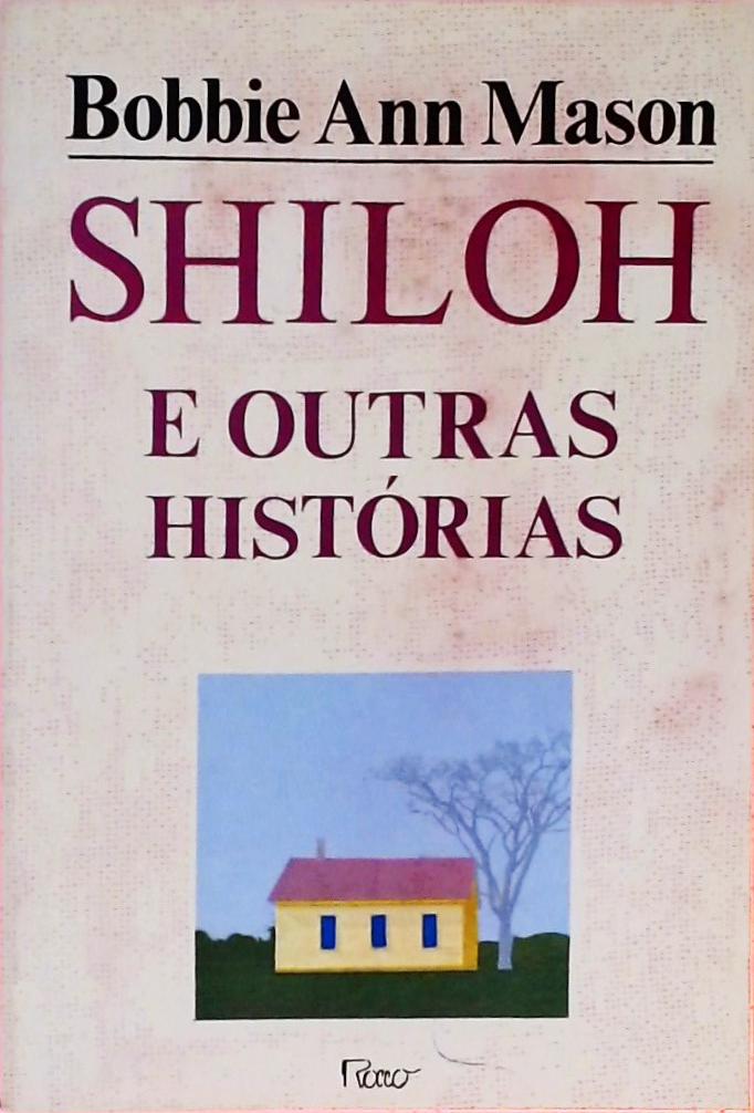 Shiloh E Outras Histórias