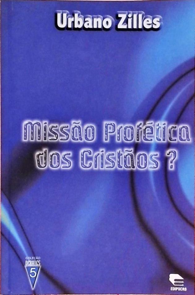 Missão Profética dos Cristãos