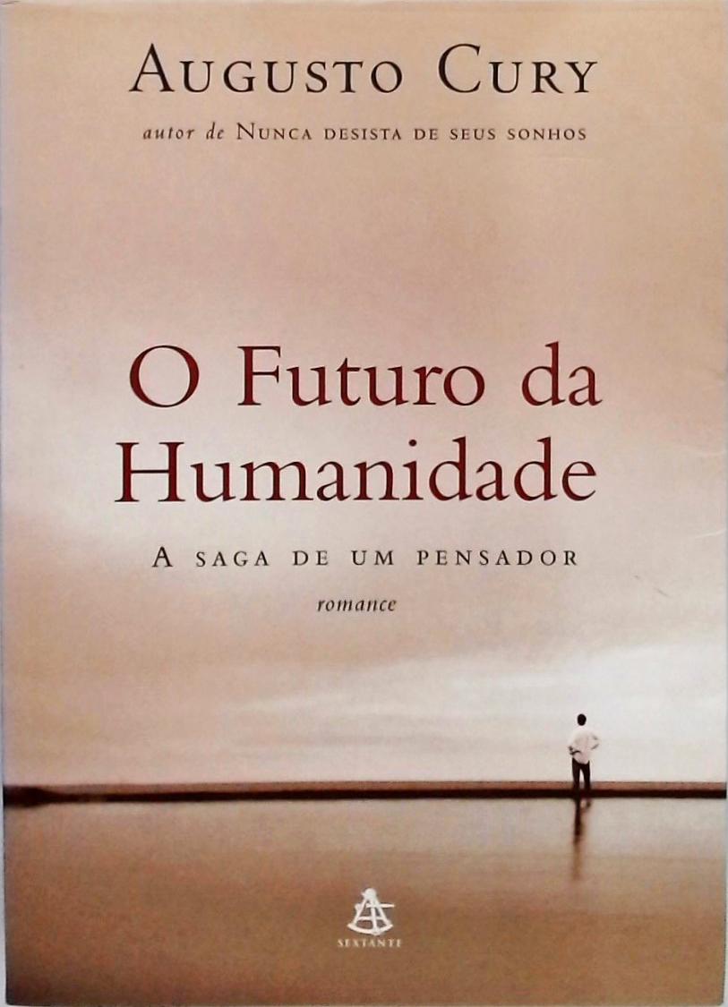 O Futuro Da Humanidade