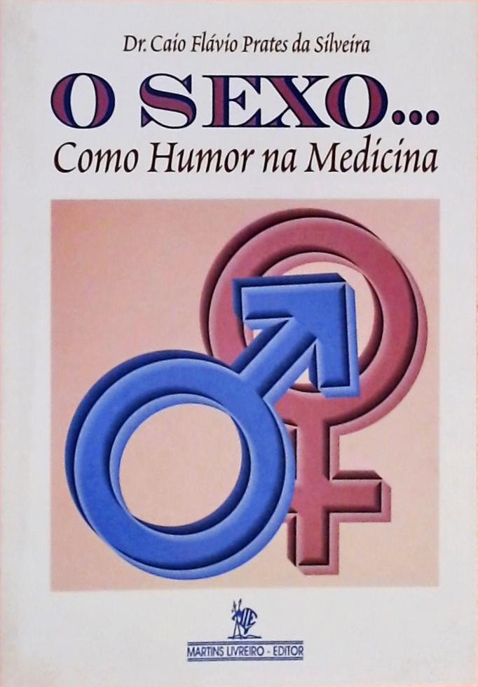 O Sexo... Como Humor Na Medicina