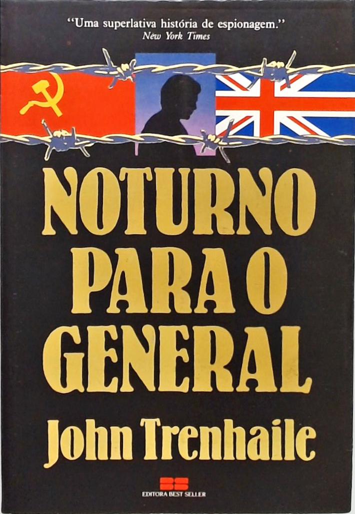 Noturno Para o General