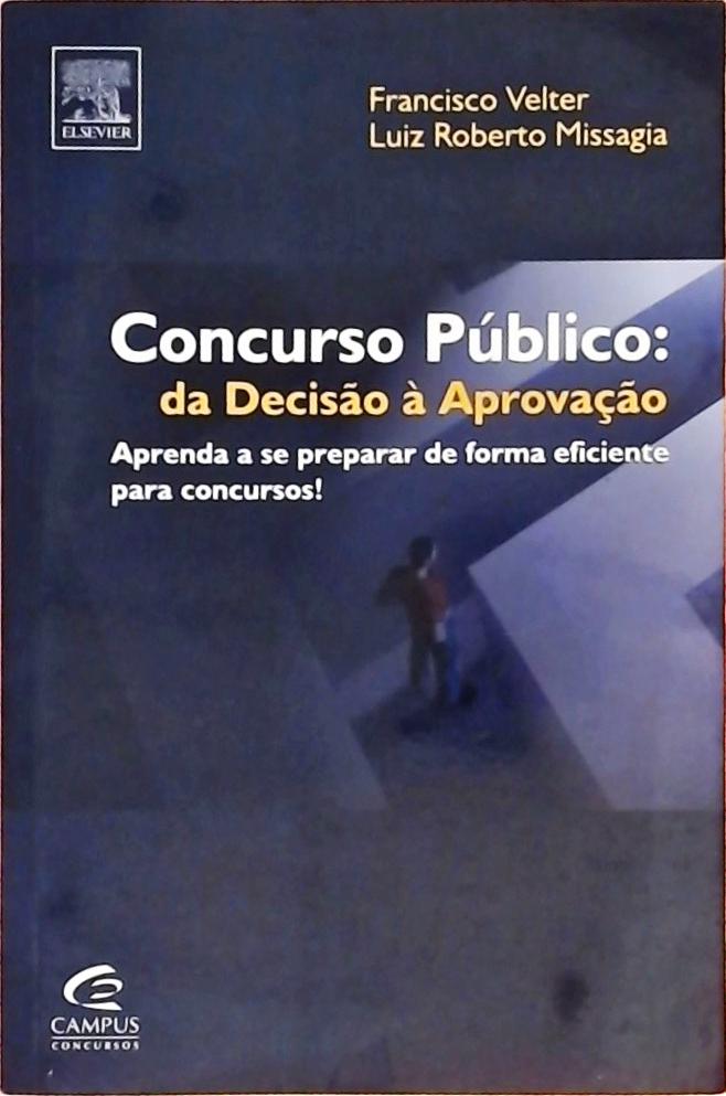 Concurso Público - Da Decisão À Aprovação