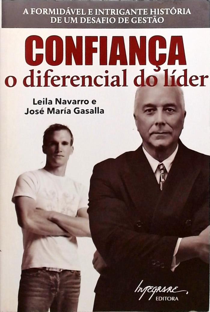 Confiança - O Diferencial do Lider