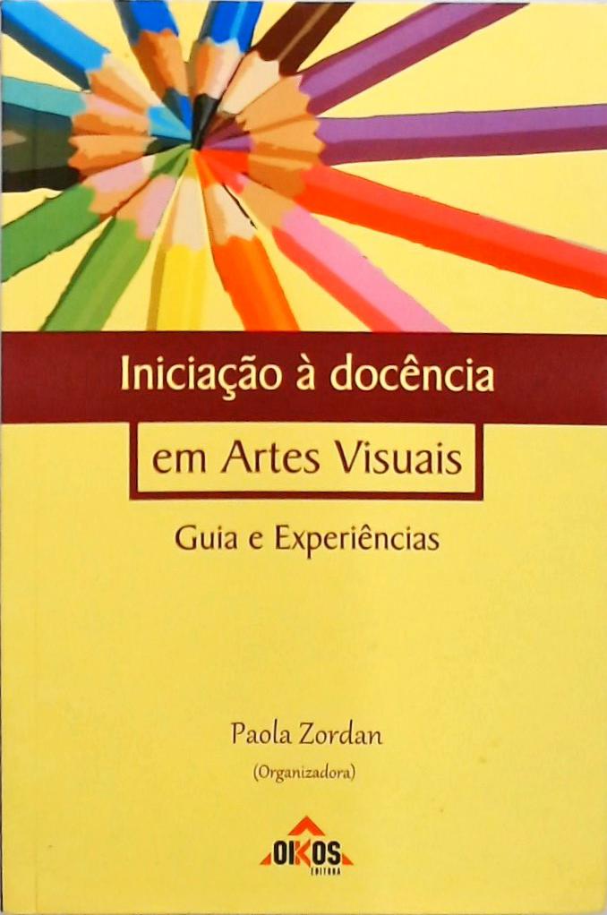 Iniciação À Docência Em Artes Visuais