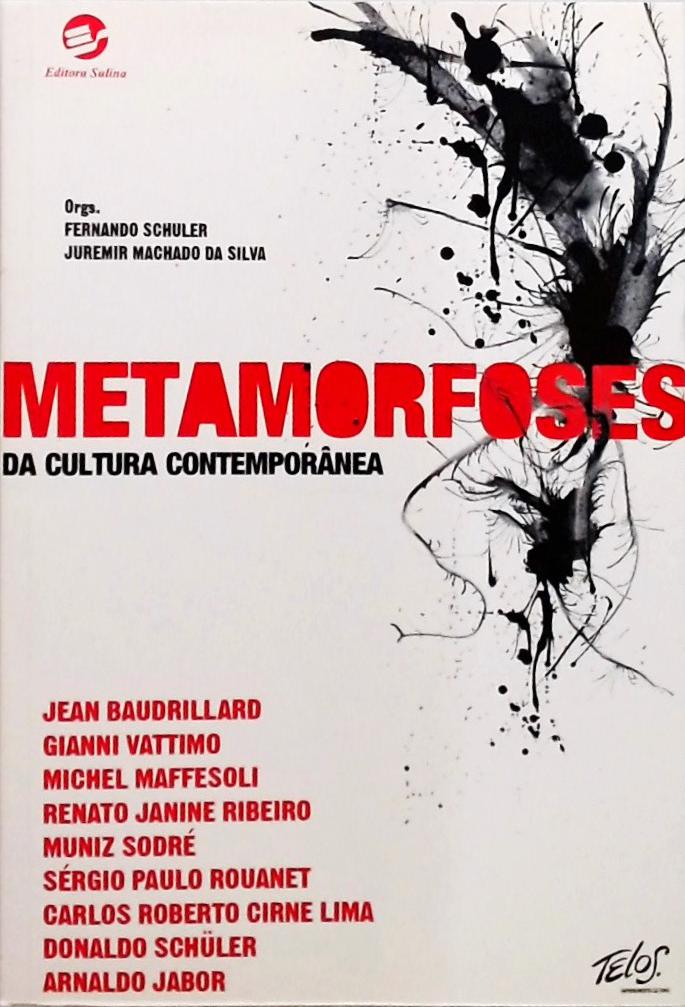 Metamorfoses Da Cultura Contemporânea