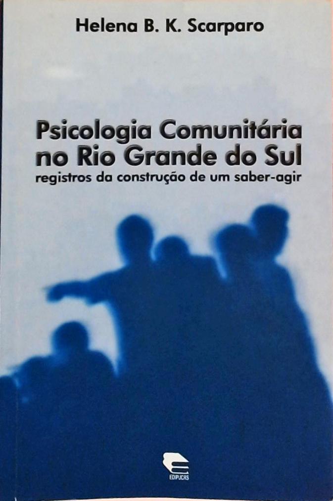 Psicologia Comunitária no Rio Grande do Sul