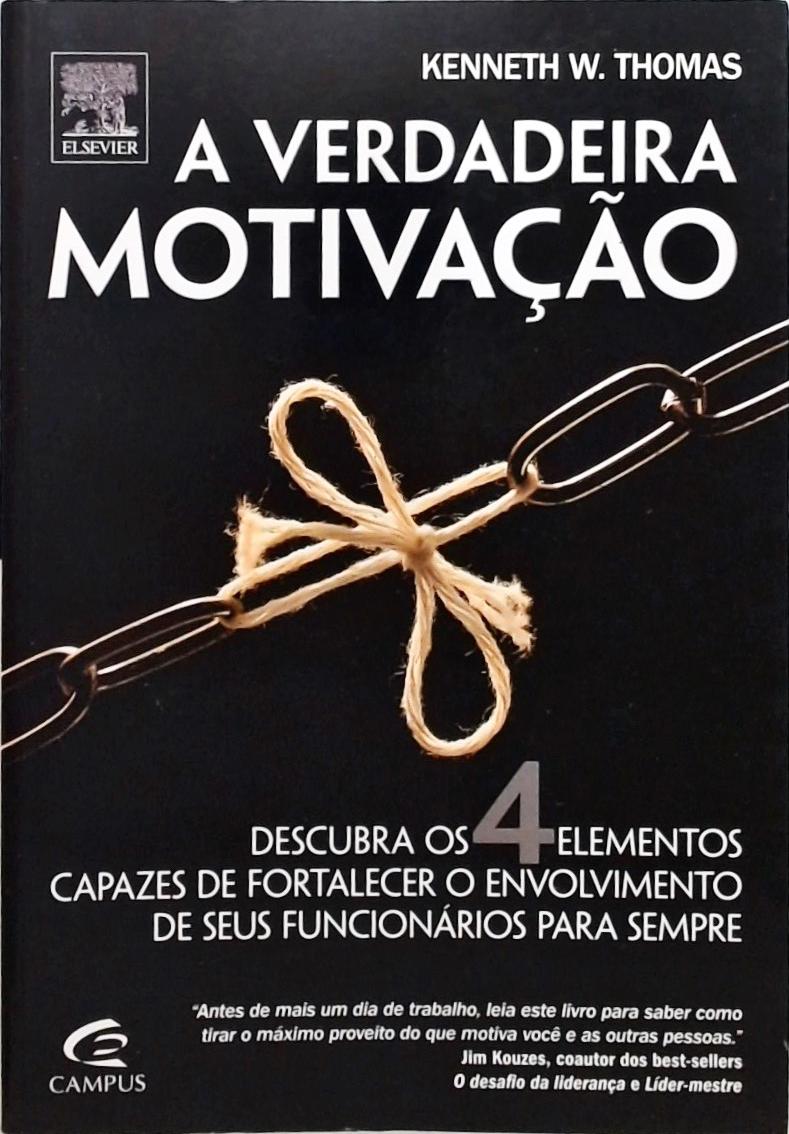 A Verdadeira Motivação